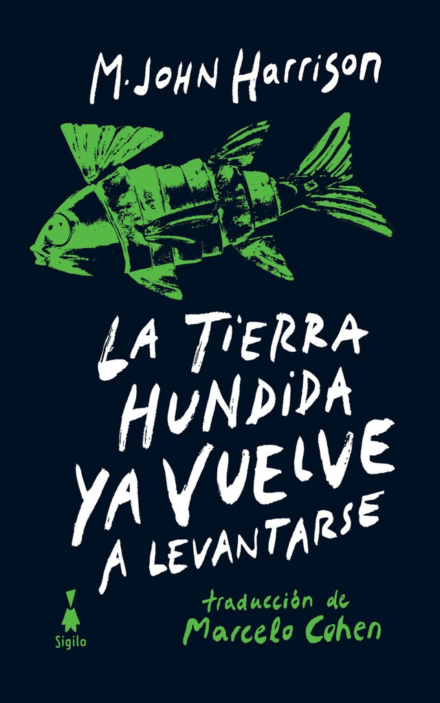 Buchcover für La tierra hundida ya vuelve a levantarse