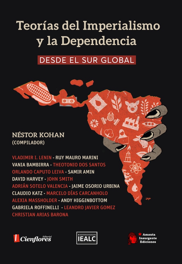 Book cover for Teorías del Imperialismo y la Dependencia desde el Sur Global