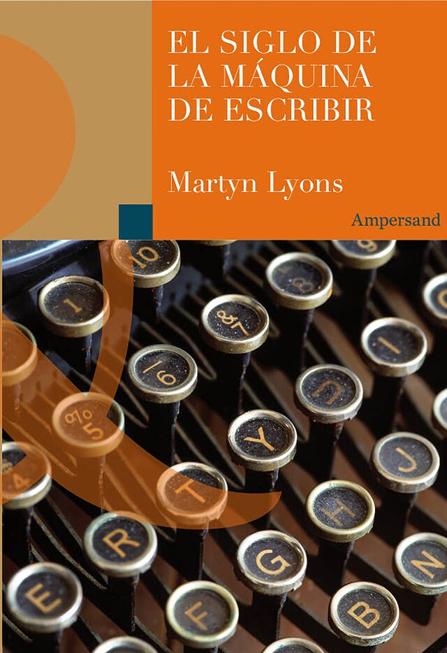 Copertina del libro per El siglo de la máquina de escribir