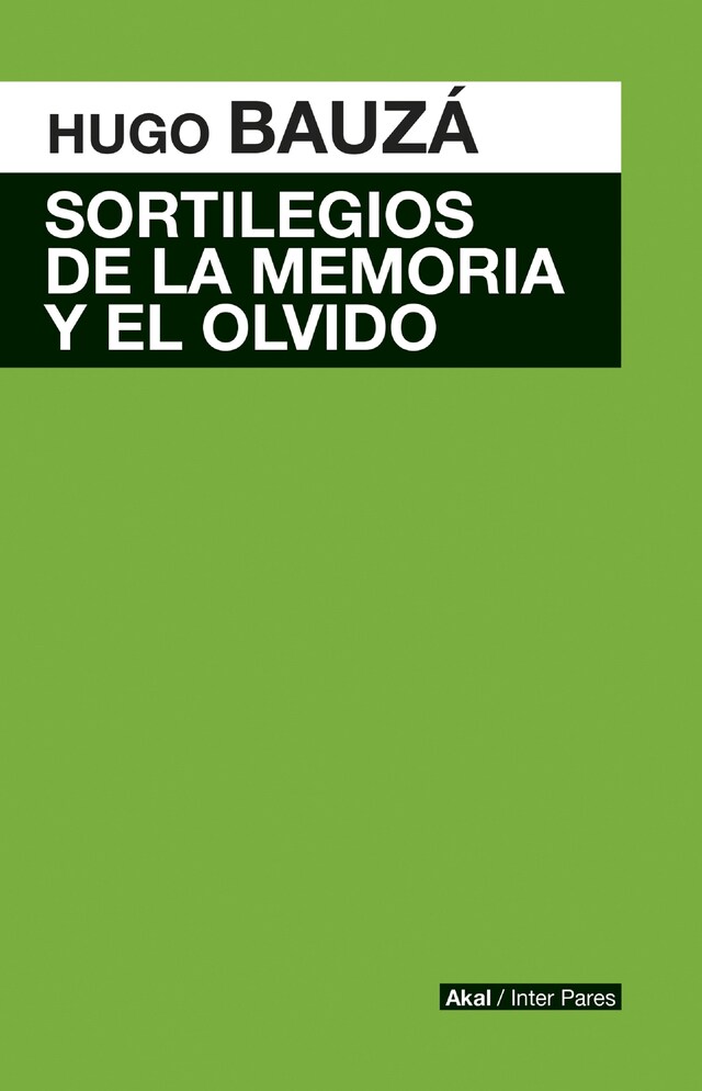 Kirjankansi teokselle Sortilegios de la memoria y el olvido