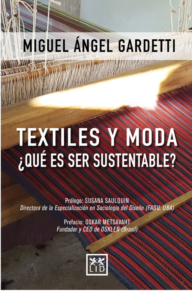 Boekomslag van Textiles y moda ¿Qué es ser sustentable?