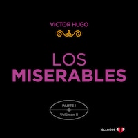 Los Miserables. Parte I (Volumen II)