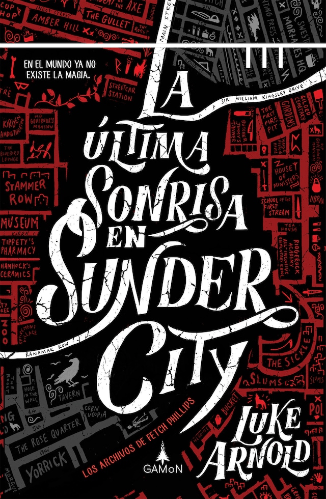 Boekomslag van La última sonrisa en Sunder City (versión latinoamericana)