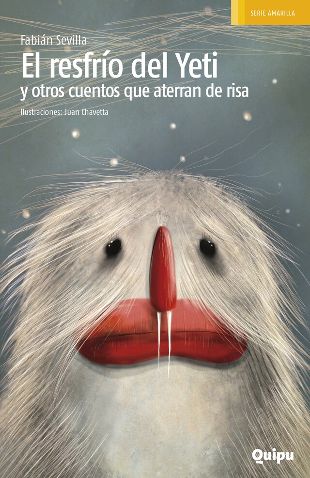 Book cover for El resfrío del Yeti y otros cuentos que aterran de risa