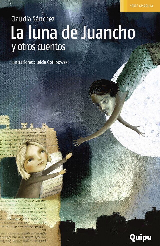 Book cover for La luna de Juancho y otros cuentos