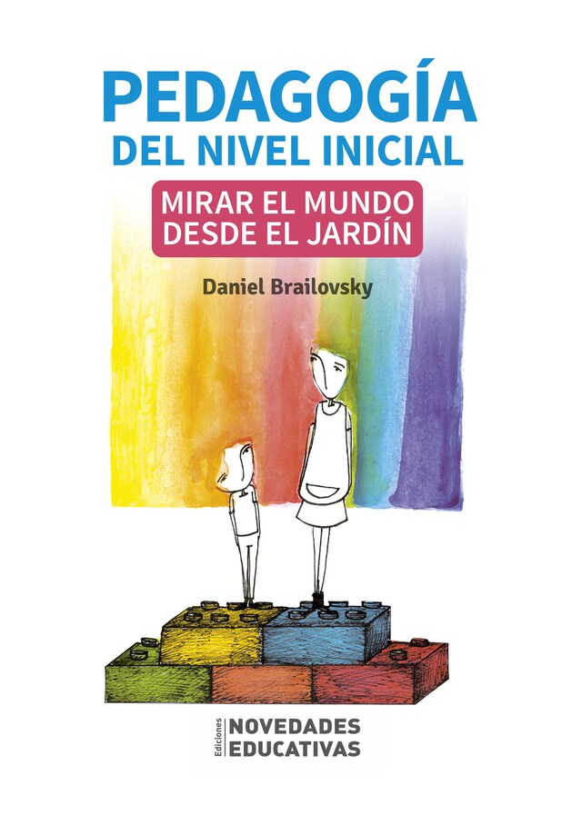 Book cover for Pedagogía del nivel inicial: mirar el mundo desde el jardín