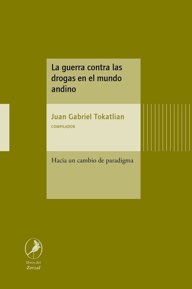 Kirjankansi teokselle La guerra contra las drogas en el mundo andino