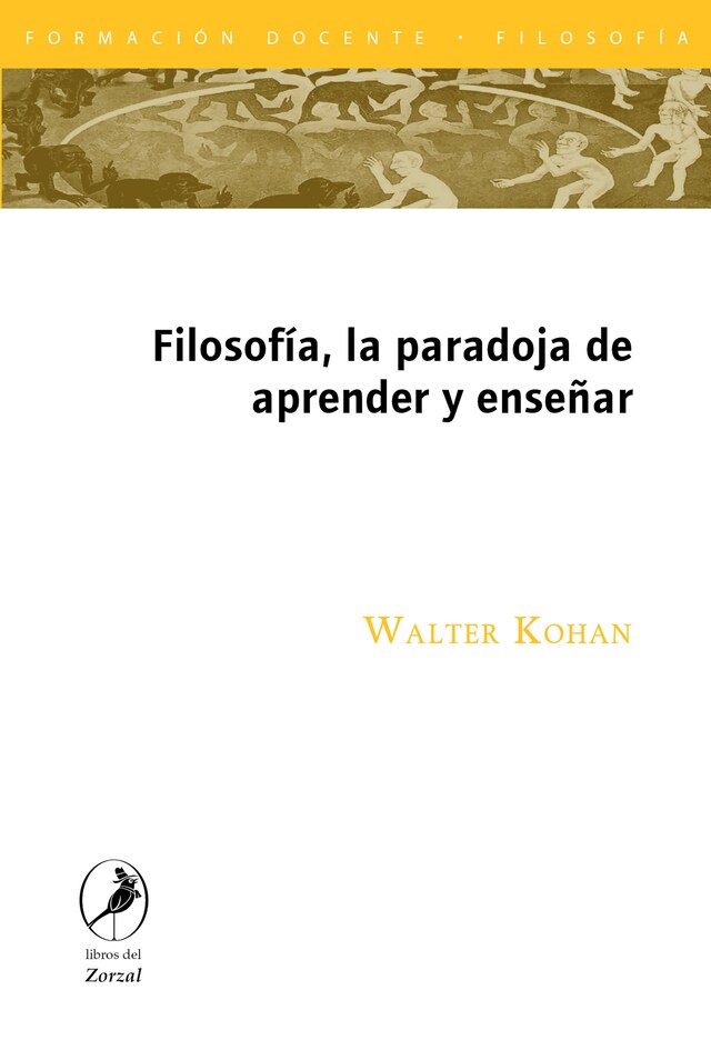 Book cover for Filosofía, la paradoja de aprender y enseñar