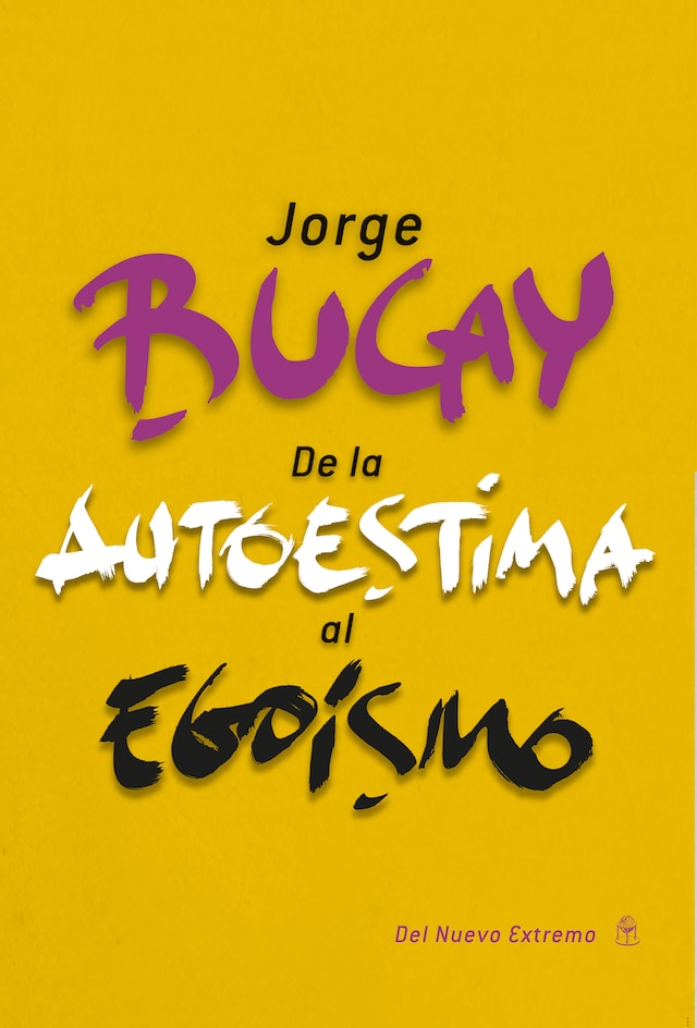 Book cover for De la autoestima al egoísmo