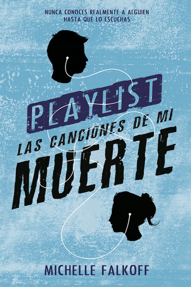 Playlist las canciones de mi muerte Boekomslag van Playlist las canciones de mi muerte