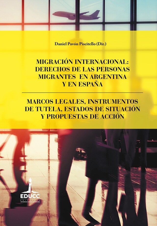 Kirjankansi teokselle Migración internacional: derechos de las personas migrantes en Argentina y en España