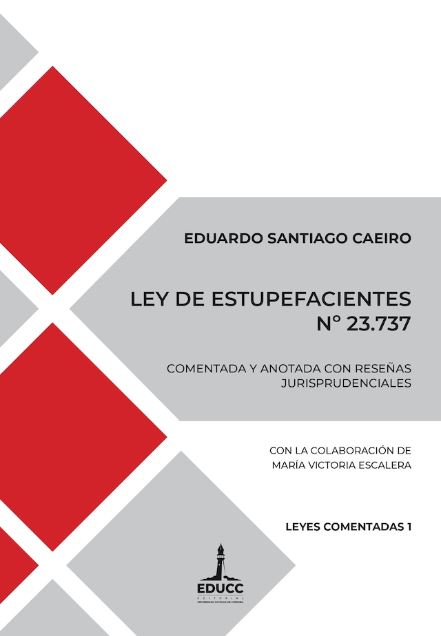 Portada de libro para Ley de Estupefacientes Nº 23.737