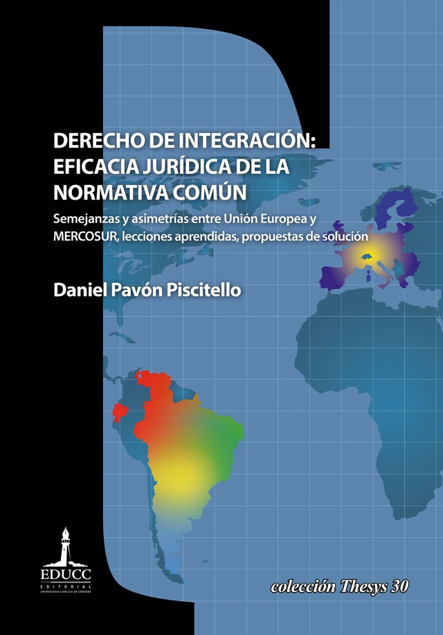 Book cover for Derecho de integración: eficacia jurídica de la normativa común