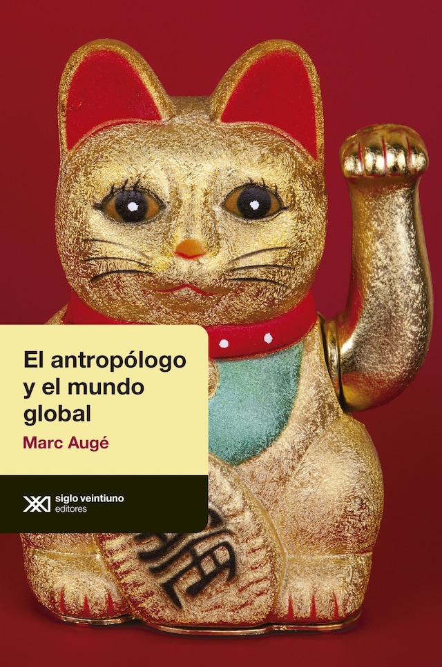 Couverture de livre pour El antropólogo y el mundo global