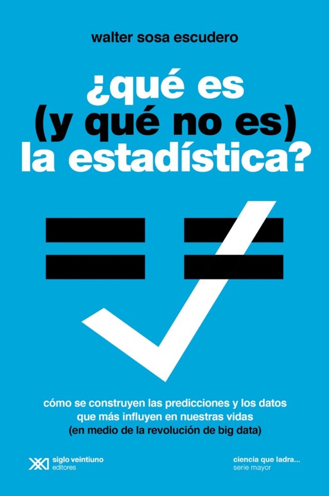 Copertina del libro per Qué es (y qué no es) la estadística