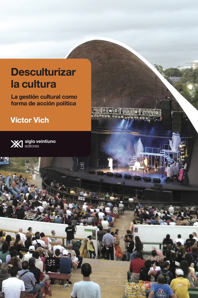 Kirjankansi teokselle Desculturalizar la cultura