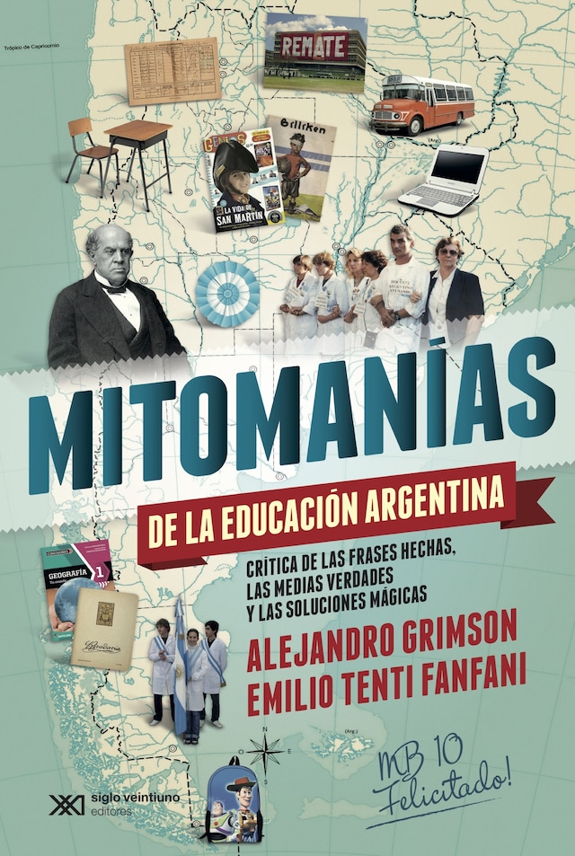 Book cover for Mitomanías de las educación argentina