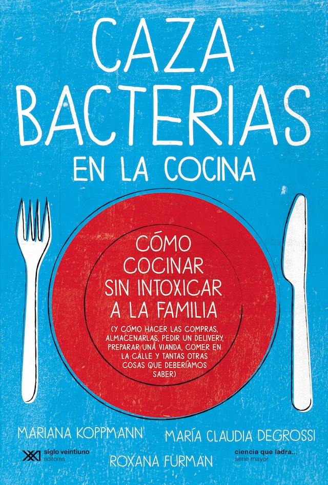 Couverture de livre pour Cazabacterias en la cocina