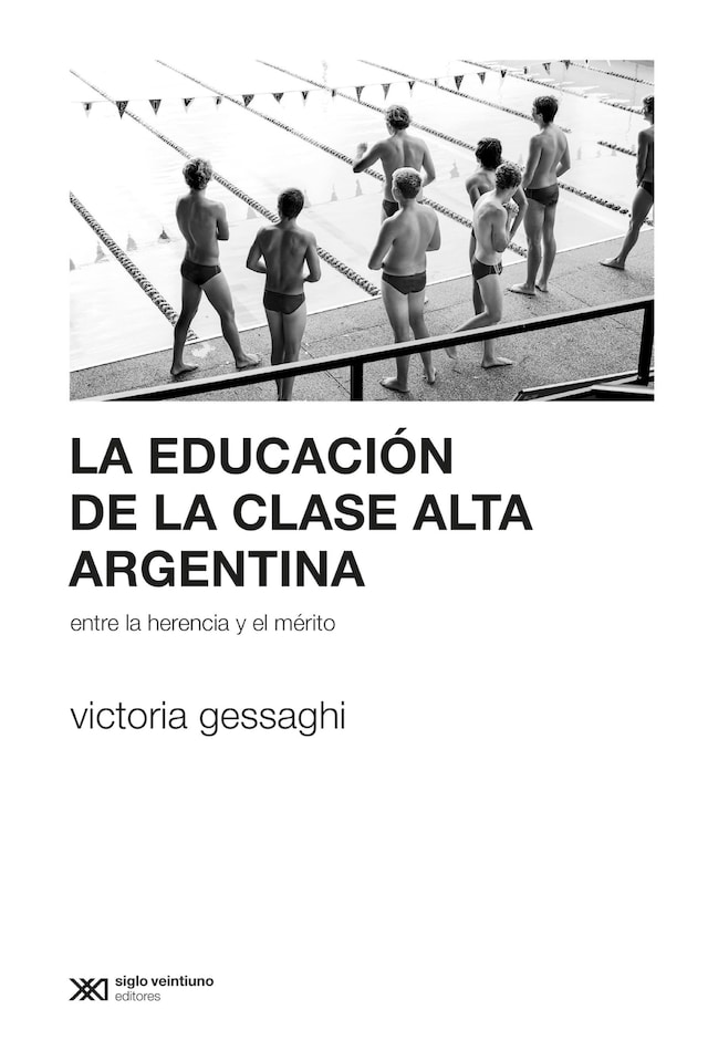 Couverture de livre pour La educación de la clase alta argentina