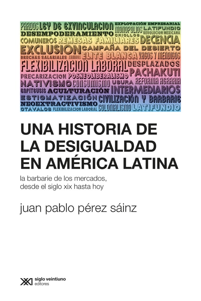 Portada de libro para Una historia de la desigualdad en América Latina