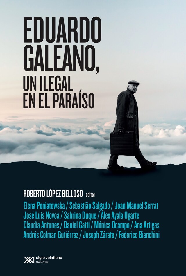 Book cover for Eduardo Galeano, un ilegal en el paraíso