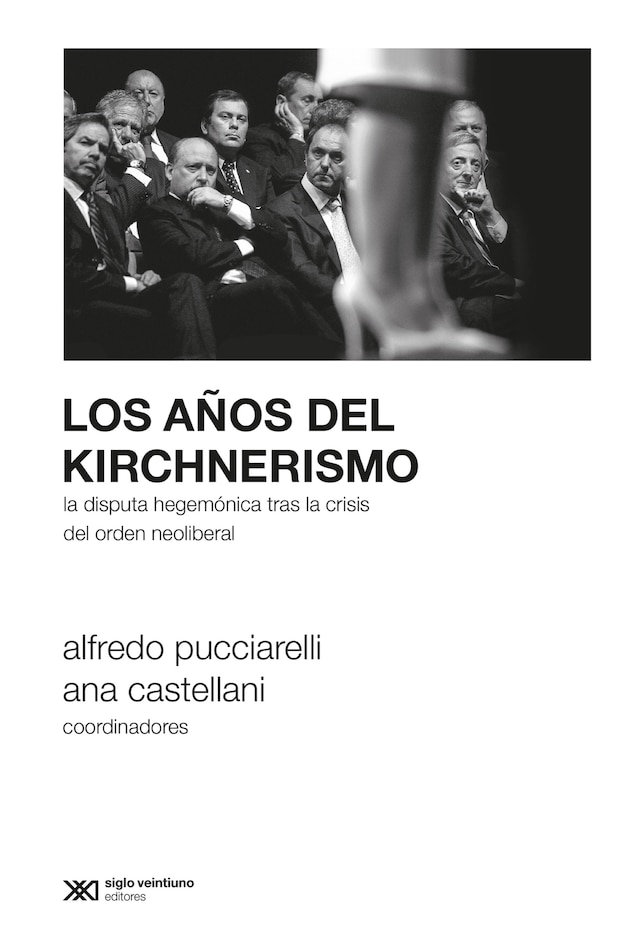 Book cover for Los años del kirchnerismo