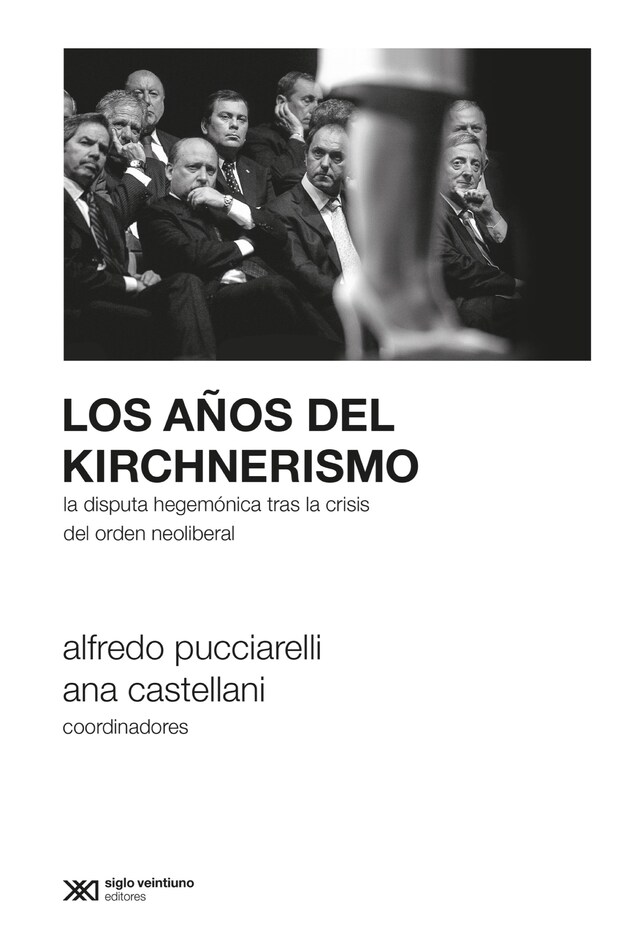 Kirjankansi teokselle Los años del kirchnerismo