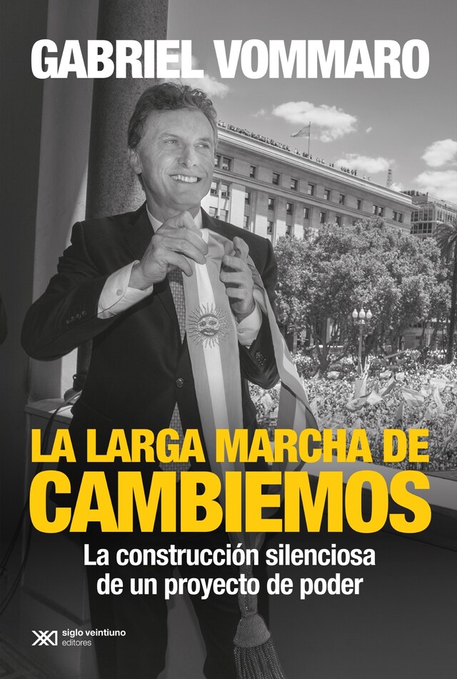 Okładka książki dla La larga marcha de Cambiemos