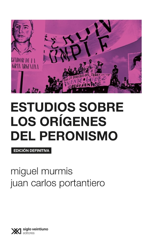 Book cover for Estudios sobre los orígenes del peronismo
