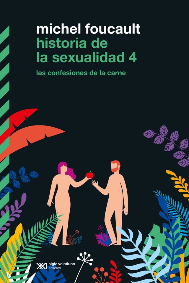 Kirjankansi teokselle Historia de la sexualidad 4: Las confesiones de la carne