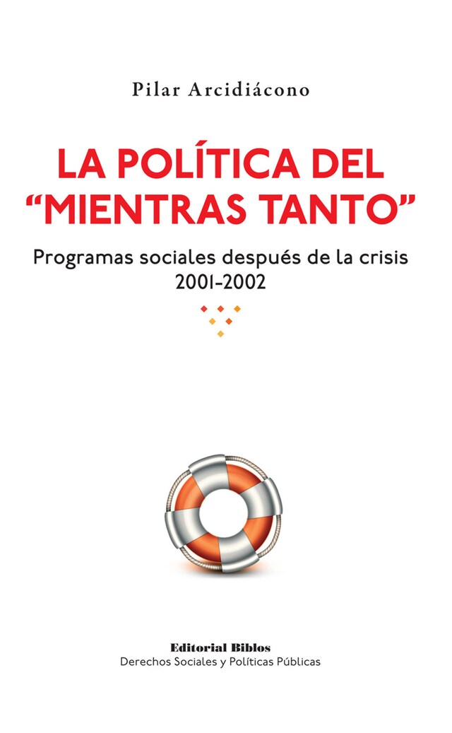 Boekomslag van La política del "mientras tanto"