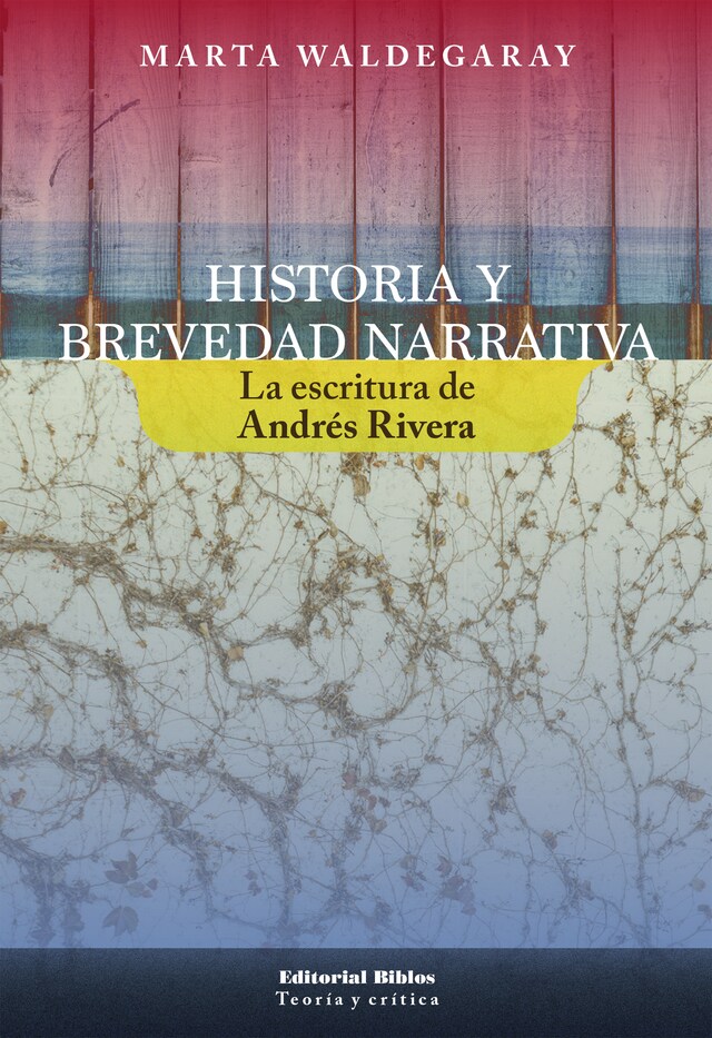 Portada de libro para Historia y brevedad narrativa