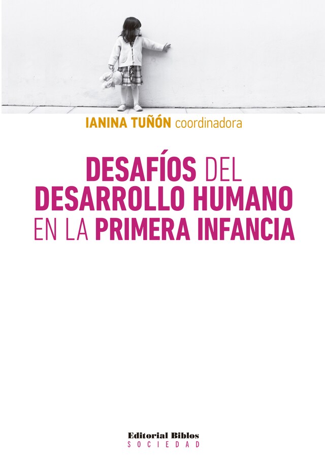 Couverture de livre pour Desafíos del desarrollo humano en la primera infancia