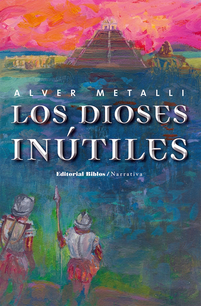 Book cover for Los dioses inútiles