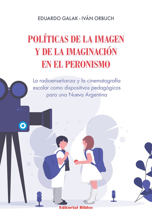 Kirjankansi teokselle Políticas de la imagen y de la imaginación en el peronismo