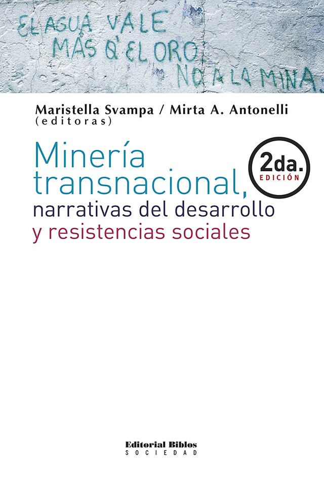 Book cover for Minería transnacional, narrativas del desarrollo y resistencias sociales