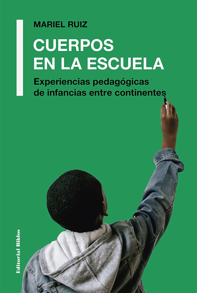 Portada de libro para Cuerpos en la escuela