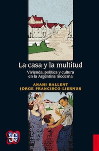 La casa y la multitud