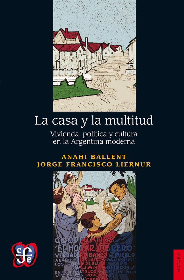 Book cover for La casa y la multitud