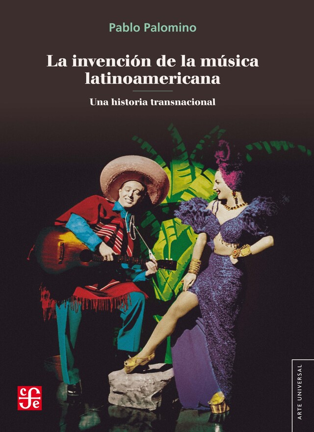 Couverture de livre pour La invención de la música latinoamericana