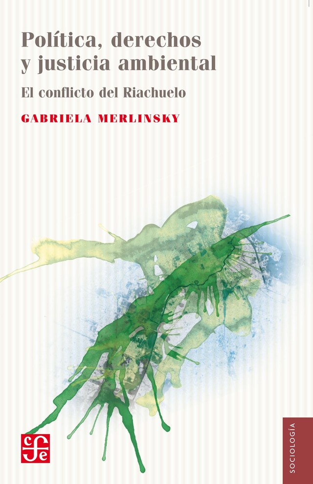 Book cover for Política, derechos y justicia ambiental. El conflicto del Riachuelo