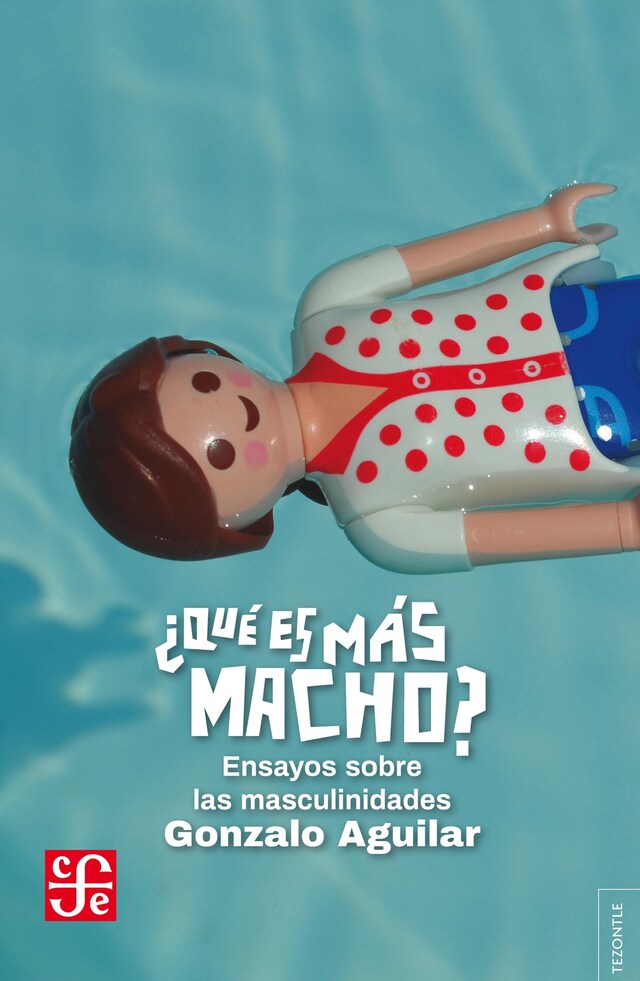 Book cover for ¿Qué es más macho?