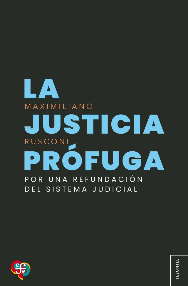 Book cover for La justicia prófuga