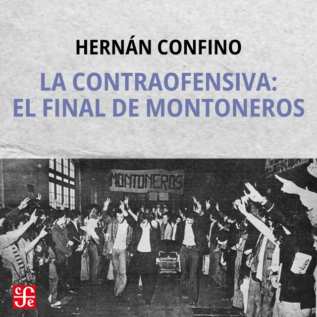 Book cover for La contraofensiva: el final de montoneros