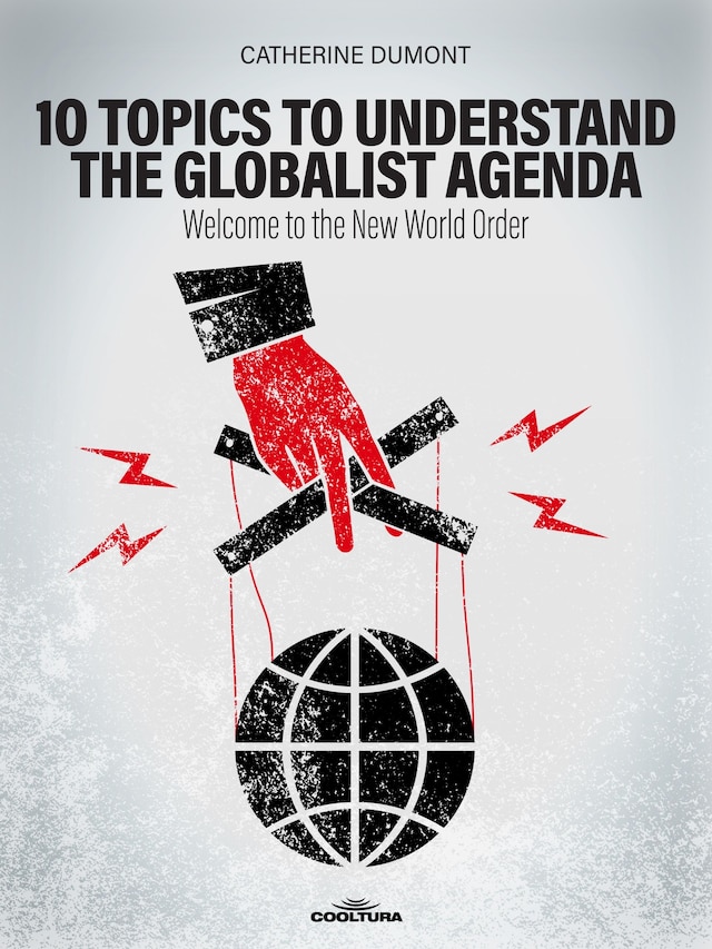 Okładka książki dla 10 Keys to Understand the Globalist Agenda