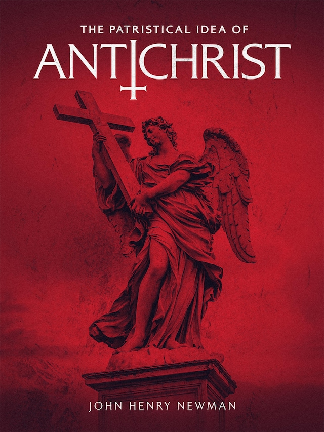 Book cover for The Patristical Idea of Antichrist