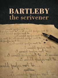 Bartleby, The Scrivener