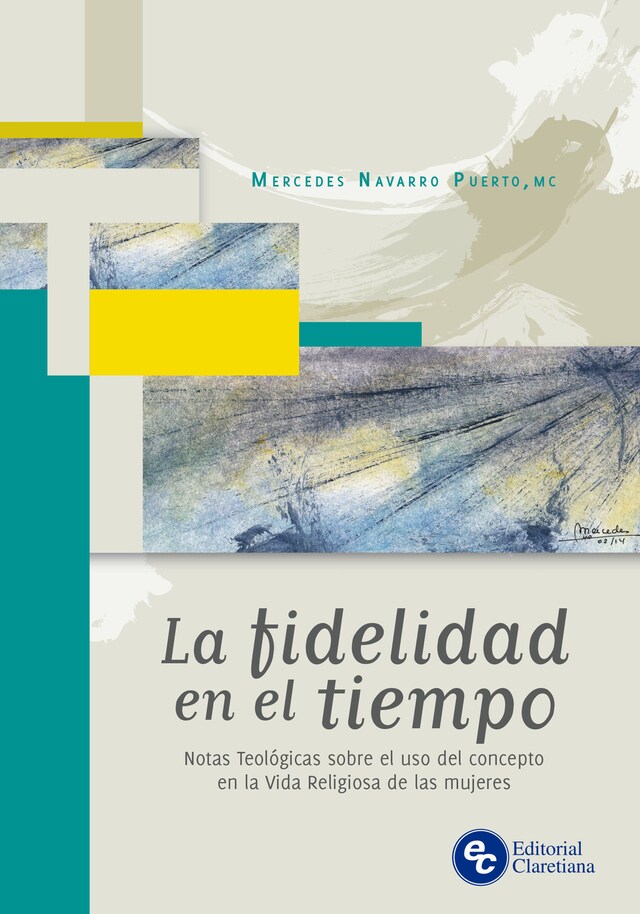 Book cover for La fidelidad en el tiempo