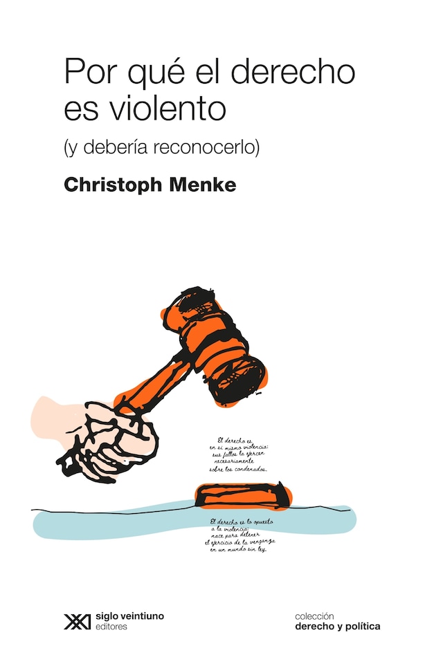 Book cover for Por qué el derecho es violento (y debería reconocerlo)