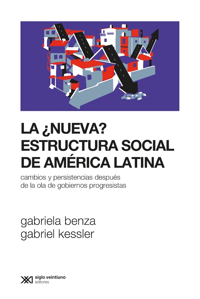 Book cover for La ¿nueva? estructura social de América Latina